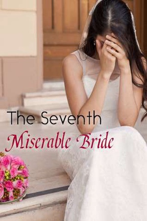 Cover of The Seventh Miserable Bride