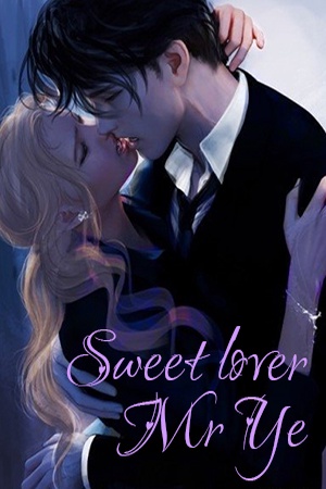 Cover of Sweet lover Mr Ye