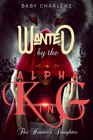 Cover of Wanted By The Alpha King