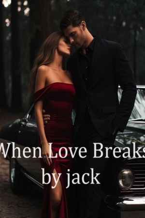 Cover of When Love Breaks by jack