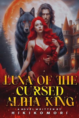 Luna of the Cursed Alpha King  (Helga and Siegren)