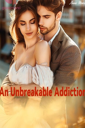 Cover of An Unbreakable Addiction