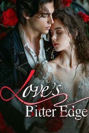 Love's Bitter Edge (Eva and Leonard)