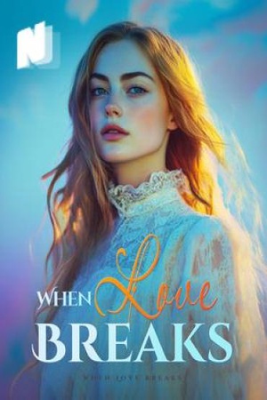 Cover of When Love Breaks (Josephine)