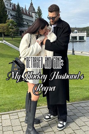 Betrayed and Gone My Hockey Husband’s Regret