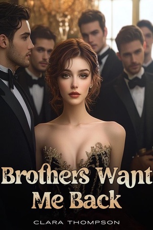 Brothers Want Me Back