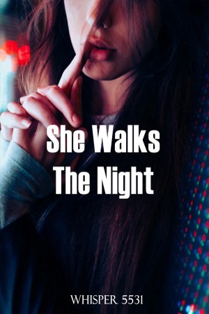 She Walks The Night