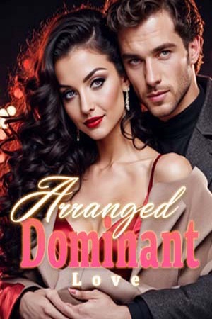 Arranged Dominant Love
