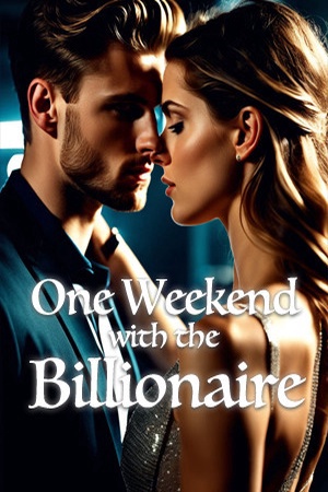 Cover of One Weekend with the Billionaire