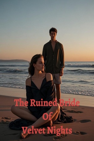 The Ruined Bride of Velvet Nights