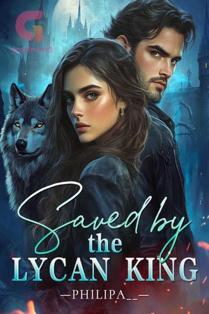 SAVED BY THE LYCAN KING (Elisa)