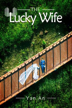The Lucky Wife (Jay ares and Rose)