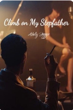 Cover of Climb on My Stepfather (Ashley and Alex)