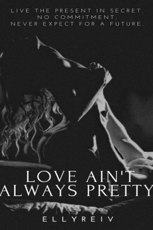 Cover of Love Aint Always Pretty