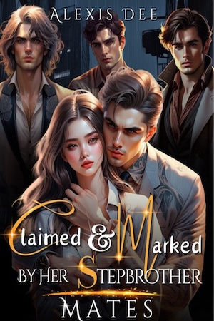 Cover of Claimed And Marked By Her Stepbrother Mates