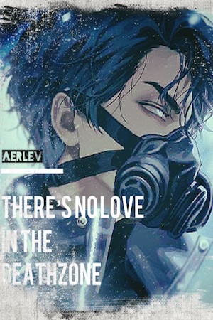 Cover of There's No Love In the Deathzone (BL)