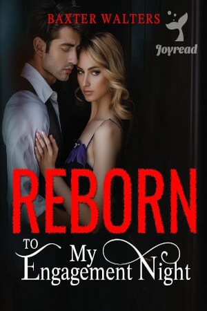Cover of Reborn to My Engagement Night (Madelyn and Sebastian)