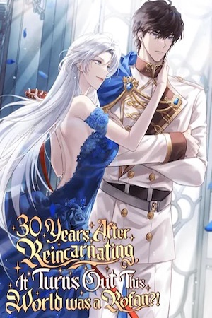 Cover of 30 Years After Reincarnating, It Turns Out This World Was A Rofan?!