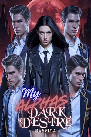 Cover of My Alphas' Dark Desires