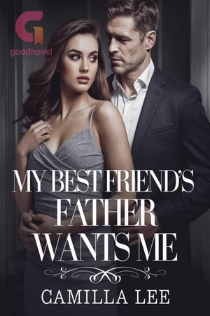 Cover of My Best Friend’s Father Wants me