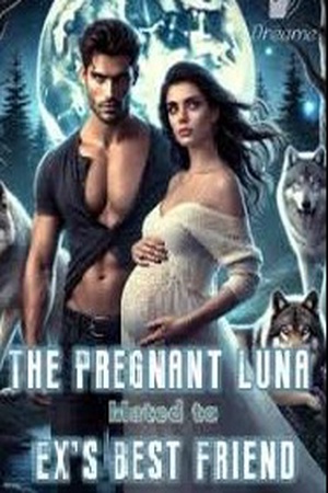 The Pregnant Luna Mated to Ex’s Best Friend (Aria)