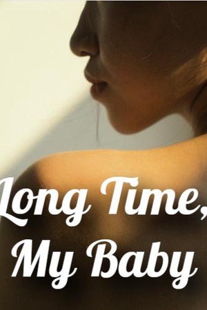 Cover of Long Time, My Baby
