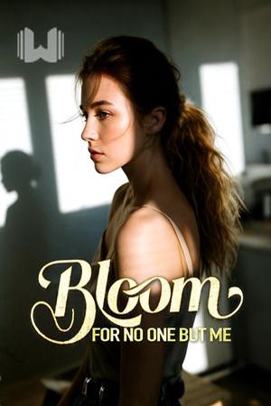Cover of Bloom for No One but Me