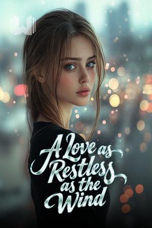 Cover of A Love as Restless as the Wind
