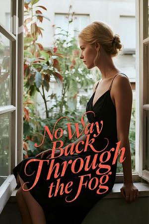 Cover of No Way Back Through the Fog