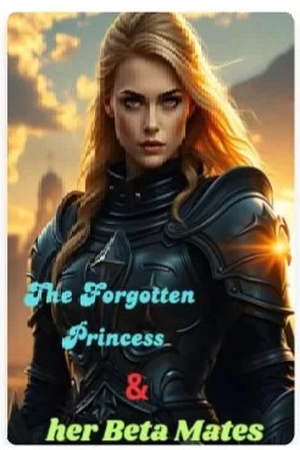 The Forgotten Princess And Her Beta Mates (Dallas)