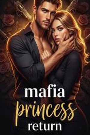 The Mafia Princess Return (Talia)