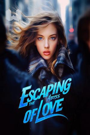 Cover of Escaping the Abyss of Love