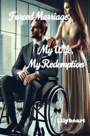 Cover of Forced Marriage: My Wife, My Redemption