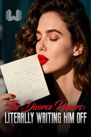 Cover of The Divorce Papers: Literally Writing Him Off