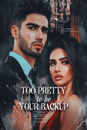 Too Pretty to Be Your Backup