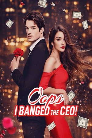 Oops I Banged the CEO