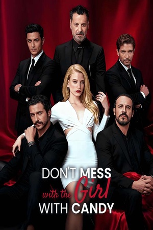 Don't Mess with the Girl with Candy