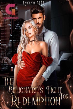 The Billionaire’s Fight For Redemption (Noah and Sierra)