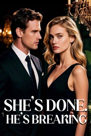 She’s Done. He’s Breaking
