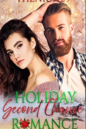 Holiday Second Chance Romance (Clarice and Trevor)