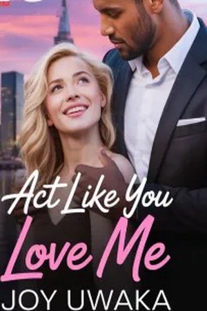 Act Like You Love Me (Jessica)