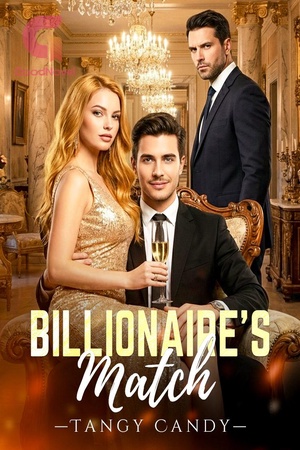 Billionaire's Match (by Tangy Candy)