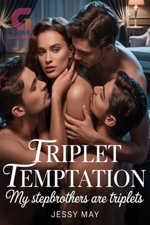 Triplet Temptation: My stepbrothers are triplets
