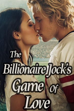 The Billionaire Jock's Game of Love (Taylor and Aiden)