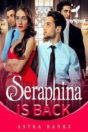 Seraphina Is Back (Seraphina Whitewood)