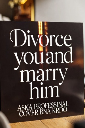 Divorce you and marry him