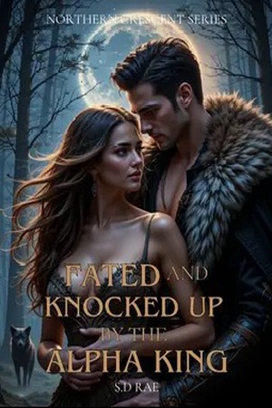 Fated and knocked up by the Alpha King (Elara)