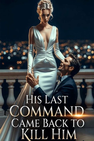 His Last Command Came Back to Kill Him