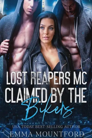 Lost Reapers MC- Claimed by the Bikers