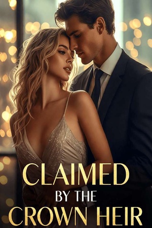 Claimed by the Crown Heir